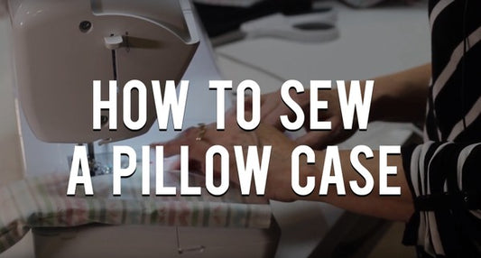 How To Sew A Pillow Case