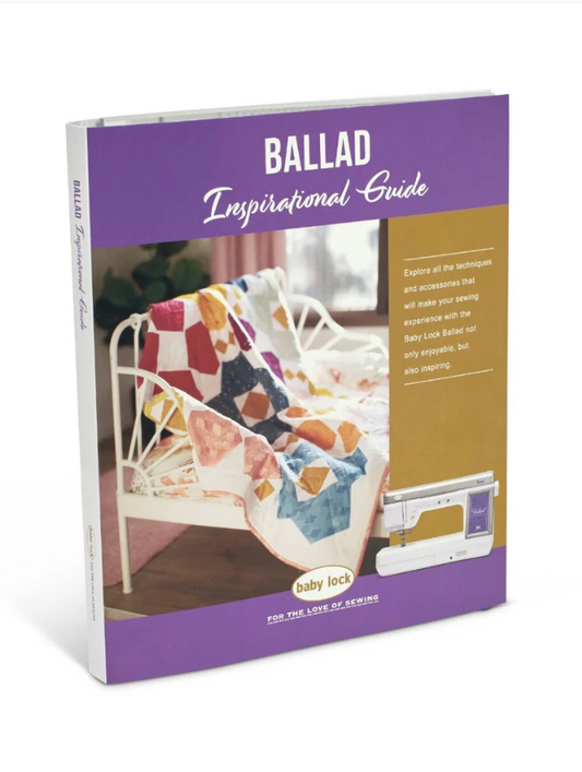 Baby Lock Ballad Inspiration Guide